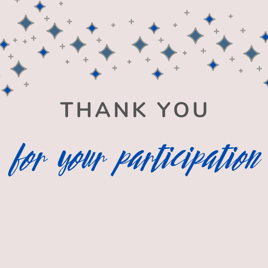 Thank You for Your Participation